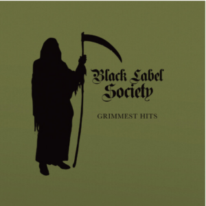 Black Label Society - Grimmest Hits